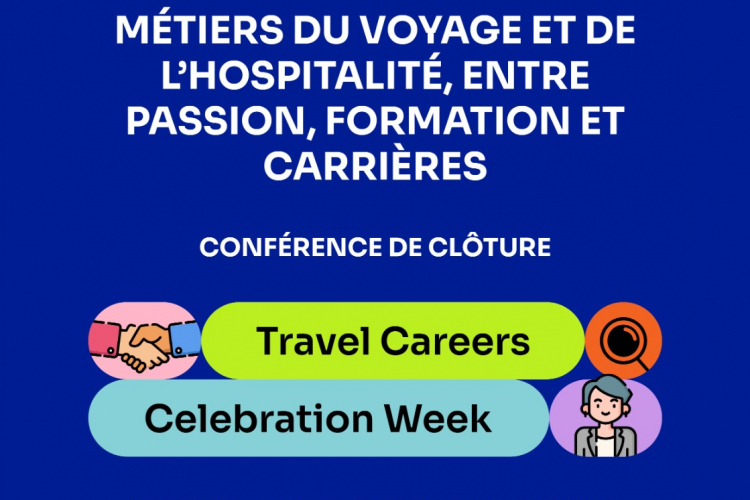 Conférence : Métiers du voyage et de l’hospitalité, entre passion, formation et carrières